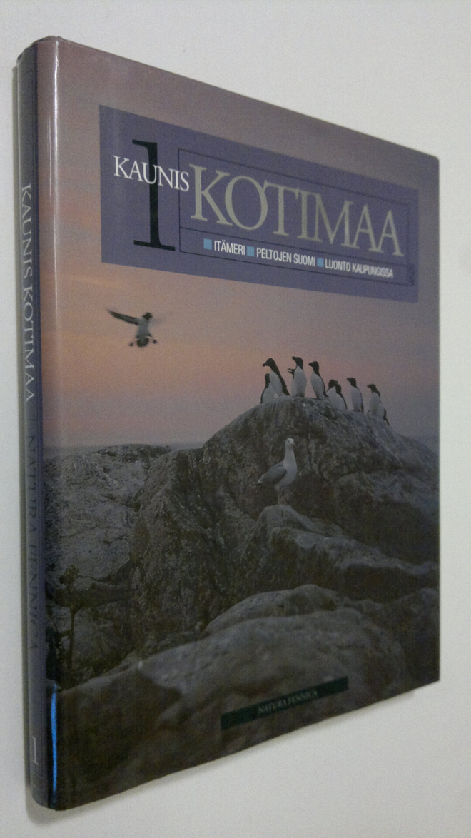 Juhani Lokki : Kaunis kotimaa 1 : Natura Fennica , Itämer...