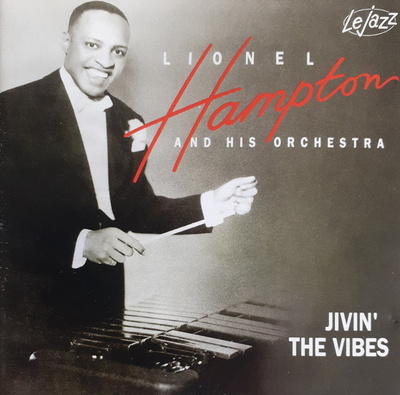 Lionel Hampton And His Orchestra - Jivin' The Vibes
