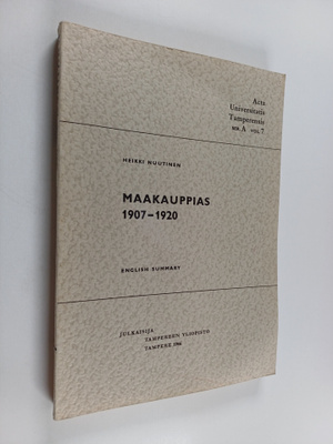Heikki Nuutinen : Maakauppias 1907-1920 : lehdistöhistori...
