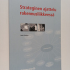 Paula Liinamaa : Strateginen ajattelu rakennusliikkeessä - pikkukuva 1