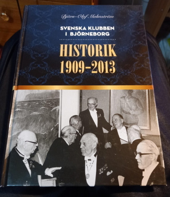 Malmström : Svenska Klubben i Björneborg Historik 1909-2013
