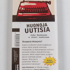 Juha Honkonen : Huonoja uutisia : näin mediatalot pilaava... - pikkukuva 2