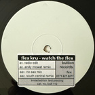 [12''] FLEX KRU: WATCH THE FLEX (Speed garage) - pikkukuva 3