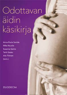 Sariola, Nuutila, Sainio, Saisto: Odottavan äidin käsikirja