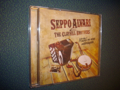 Seppo Alvari & The Clayhill Brothers: Matka on mun määränpää