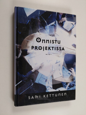 Sami Kettunen : Onnistu projektissa