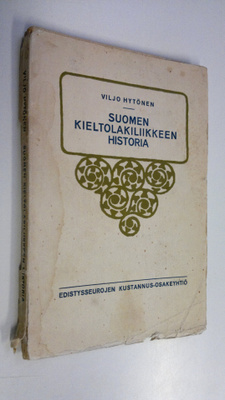 Viljo Hytönen : Suomen kieltolakiliikkeen historia
