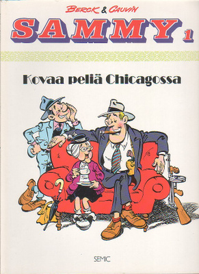 Berck: Sammy - KOVAA PELIÄ CHICAGOSSA (1p)