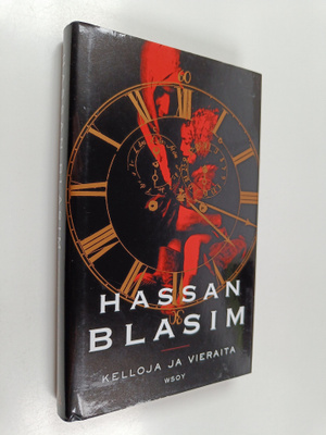 Hassan Blasim : Kelloja ja vieraita