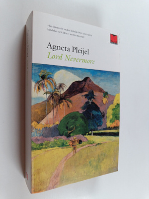Agneta Pleijel : Lord Nevermore
