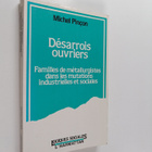 Michel Pincon : Desarrois ouvriers - familles de metallur... - pikkukuva 1