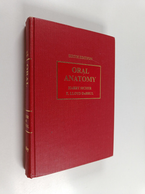 Harry Sicher : Oral anatomy