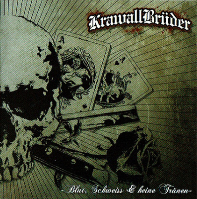 KrawallBrüder - Blut, Schweiss & Keine Tränen (CD) UUSI!!
