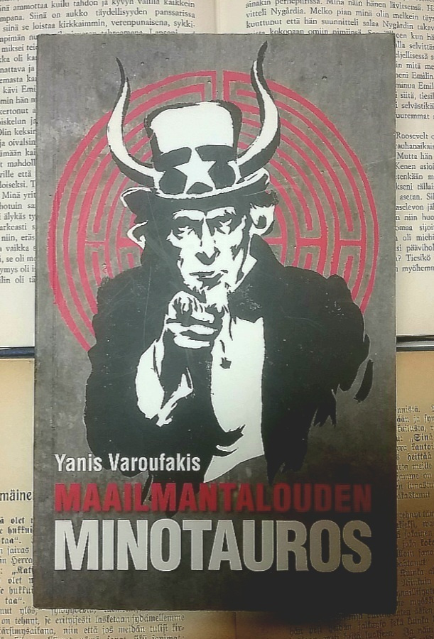 Yanis Varoufakis - Maailmantalouden Minotauros (nid.)