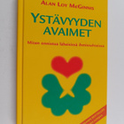 Alan Loy McGinnis : Ystävyyden avaimet : miten onnistua l... - pikkukuva 1