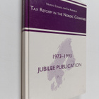 Tax reform in the Nordic countries 1973-1993 : jubilee pu... - pikkukuva 1