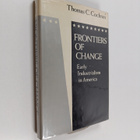 Thomas C. Cochran : Frontiers of change : early industria... - pikkukuva 1