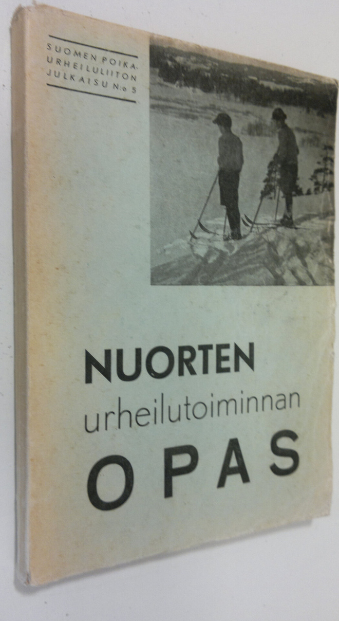 Aaro Tynell : Nuorten urheilutoiminnan opas (signeerattu)