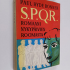 Paul H. Bonner : S.P.Q.R. : romaani nykypäivien Roomasta - pikkukuva 1