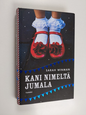Sarah Winman : Kani nimeltä Jumala