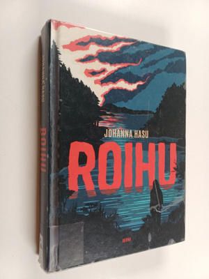 Johanna Hasu : Roihu