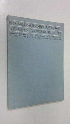 Kirjallisuudentutkijain seuran vuosikirja 20