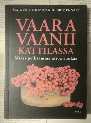 Mats-Eric Nilsson (ym.) - Vaara vaanii kattilassa (nid.)