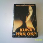 Tapio Kaitaharju, R-L Luukanen, Astrid Gilmark kirjat (5 kpl - pikkukuva 3