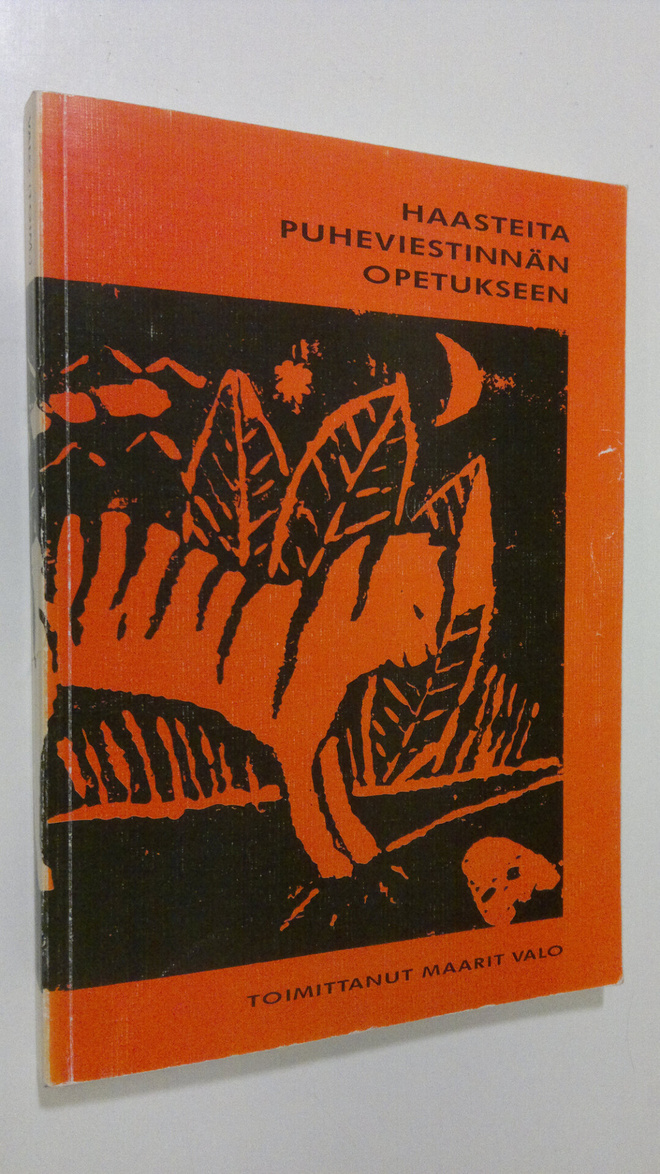Maarit (toim.) Valo : Haasteita puheviestinnän opetukseen