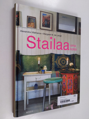 Alexandra Villefrance : Stailaa oma kotisi