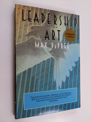 Max De Pree : Leadership is an art