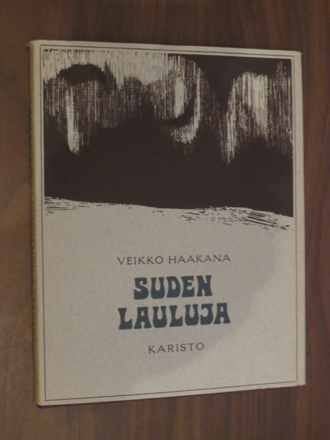 Veikko Haakana: Suden lauluja