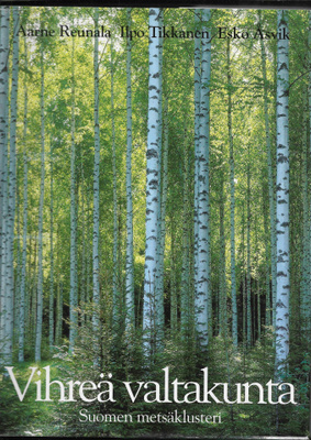 Reunala, Aarne : Vihreä valtakunta