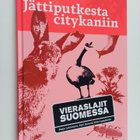 Jättiputkesta citykaniin : vieraslajit Suomessa - pikkukuva 1