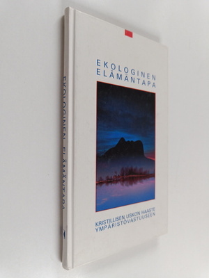 Juhani (toim.) Veikkola : Ekologinen elämäntapa : kristil...