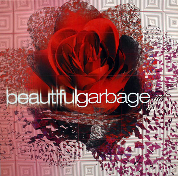 Garbage – Beautiful garbage
