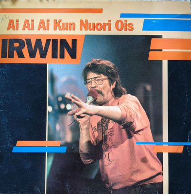 Irwin Goodman-Ai Ai Ai Kun Nuori Ois