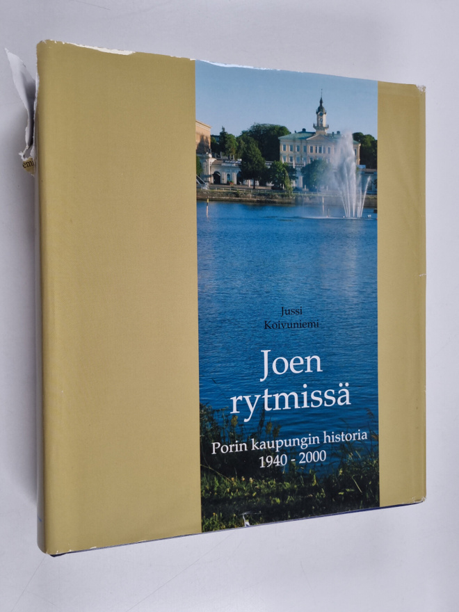 Porin kaupungin historia 4, 1940-2000 : Joen rytmissä