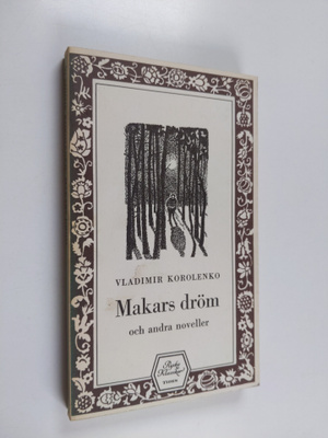Vladimir Korolenko : Makars dröm och andra noveller