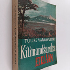 Tuure Vapaavuori : Kilimandsarolta etelään - pikkukuva 1