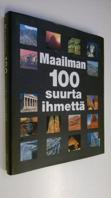 Maailman 100 suurta ihmettä