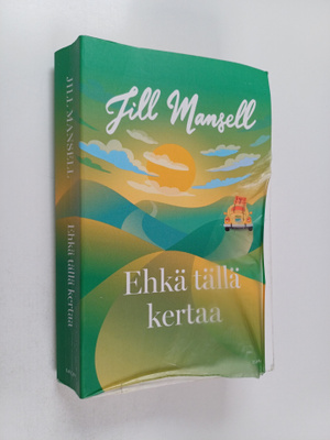Jill Mansell : Ehkä tällä kertaa