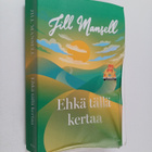 Jill Mansell : Ehkä tällä kertaa - pikkukuva 1