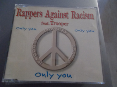CDM RAPPERS AGAINST RACISM ** ONLY YOU **