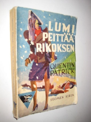 Quentin Patrick : Lumi peittää rikoksen - Nid 1p
