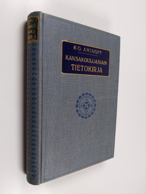 Kansakouluasiain tietokirja : sisältää voimassa olevat as...