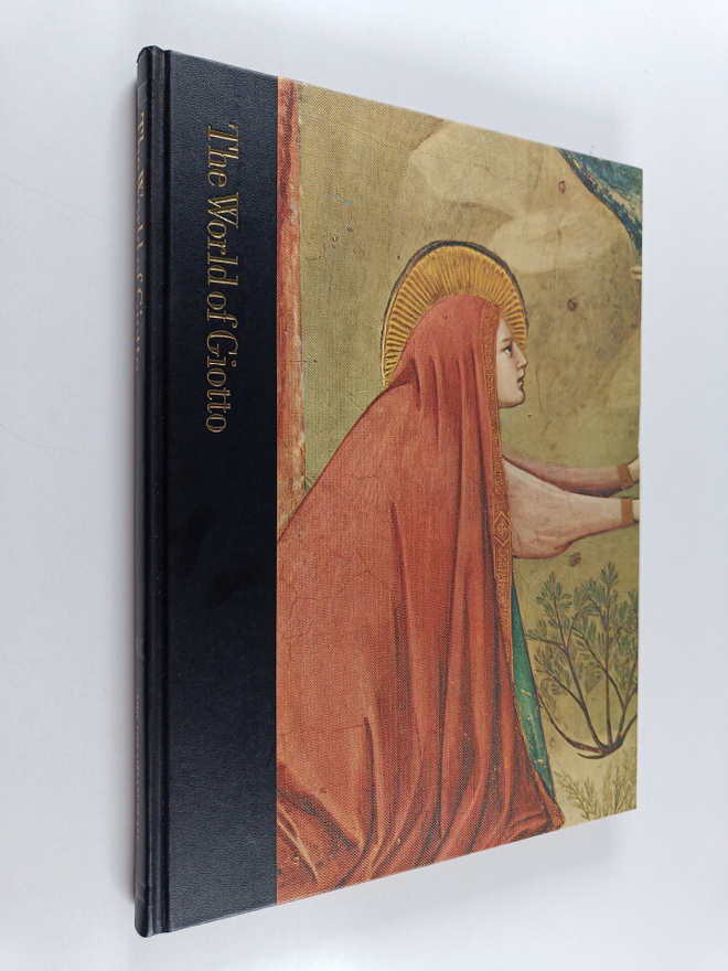 Sarel Eimerl : The world of Giotto : 1267-1337