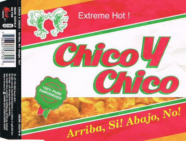 Chico Y Chico • Arriba, Si! Abajo, No! CD Maxi-Single