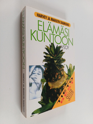 Marilyn Diamond ym. : Elämäsi kuntoon