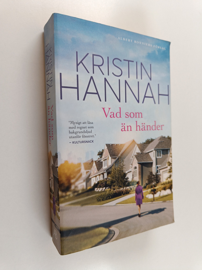 Kristin Hannah : Vad som än händer